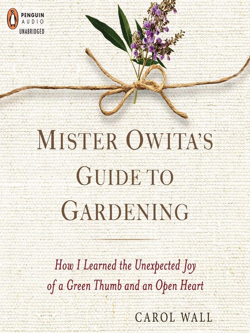 Title details for Mister Owita's Guide to Gardening by Carol Wall - Wait list